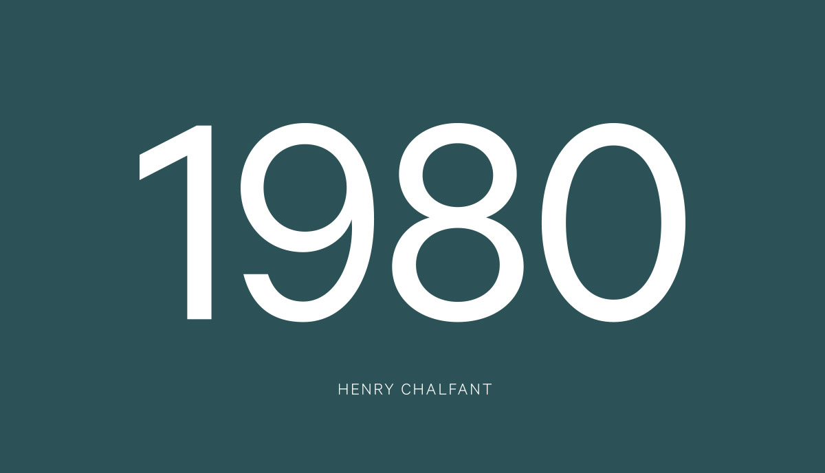 1980, Henry Chalfant